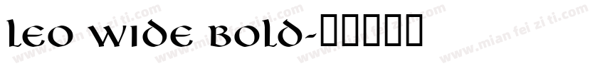 Leo Wide Bold字体转换